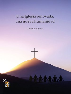 cover image of Una Iglesia renovada, una nueva humanidad